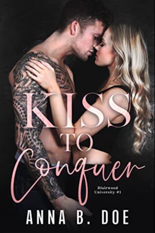 Kiss To Conquer