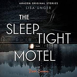 The Sleep Tight Motel