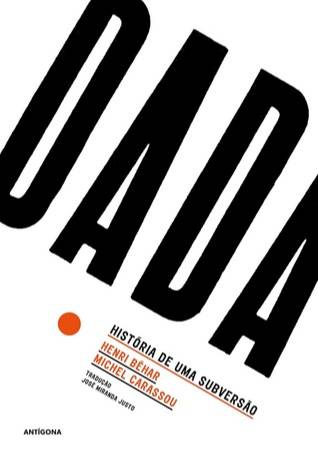 Dada - História de uma subversão