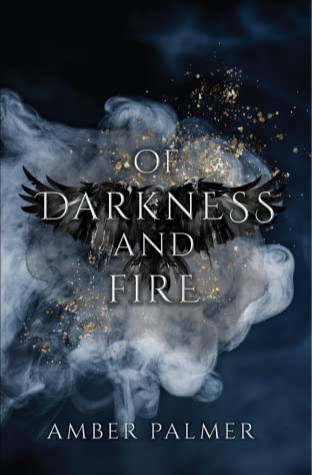Of Darkness and Fire