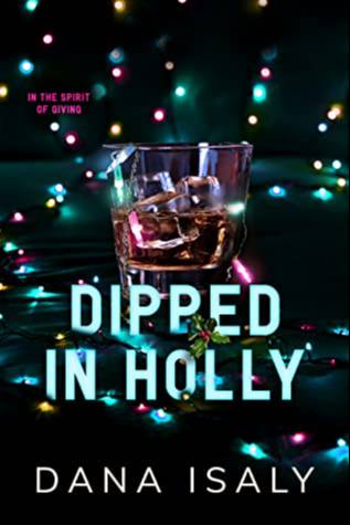 Dipped in Holly