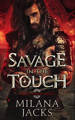 Savage in the Touch