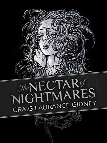 The Nectar of Nightmares