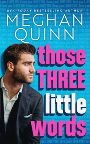 Those Three Little Words
