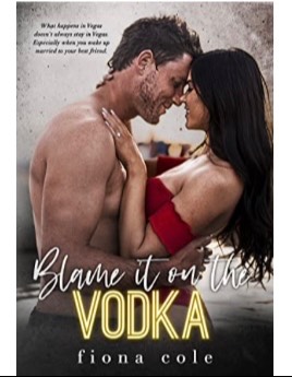Blame it on the Vodka