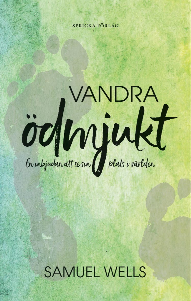 Vandra ödmjukt