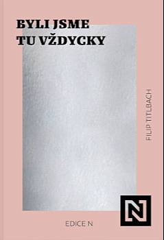 Byli jsme tu vždycky