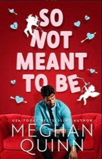 So not meant to be
