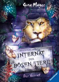 Das Internat der bösen Tiere