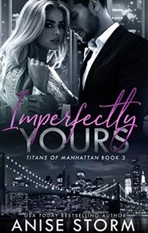 Imperfectly Yours