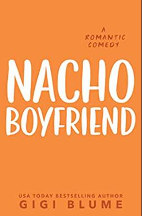 Nacho Boyfriend