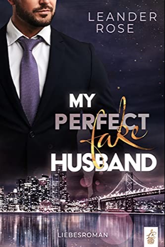 My perfect fake husband