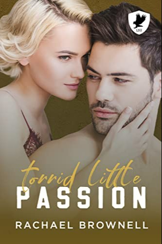 Torrid Little Passion: A friends-to-lovers romance (Lake State University)