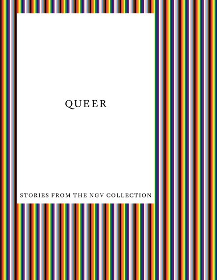 Queer: Stories From The NGV Collection