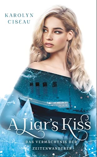 A liar‘s kiss