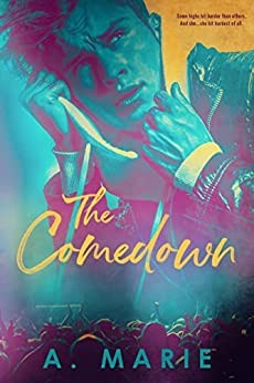 The Comedown