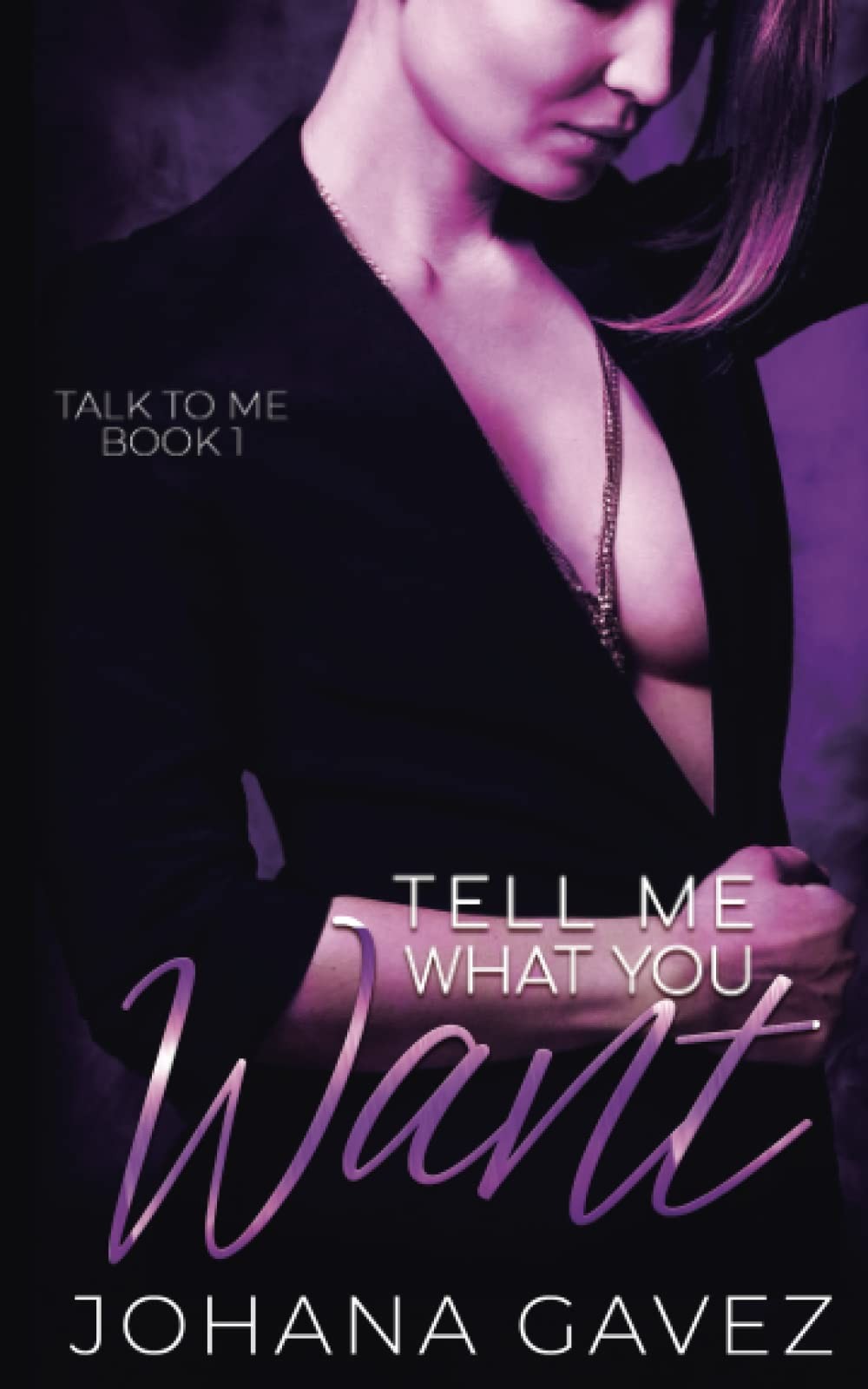 Tell me what you want 