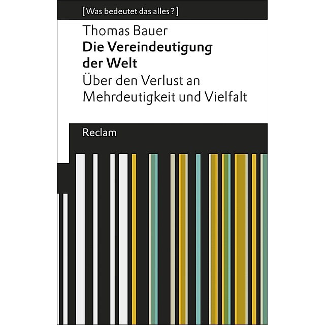 Die Vereindeutigung der Welt
