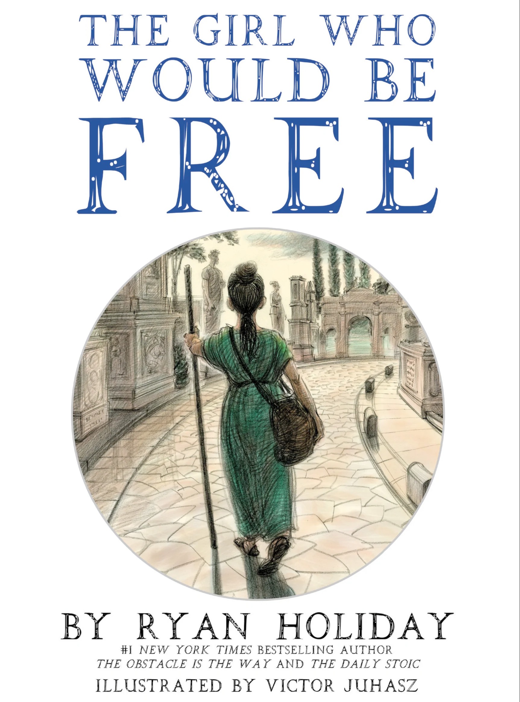 The Girl Who Would Be Free
