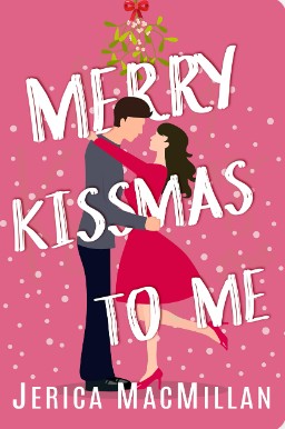 Merry Kissmas to Me
