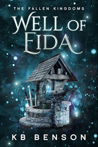 Well of Eida (The Fallen Kingdoms #1)