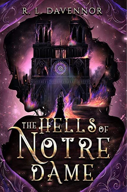 The Hells of Notre Dame: A Steamy Sapphic Retelling
