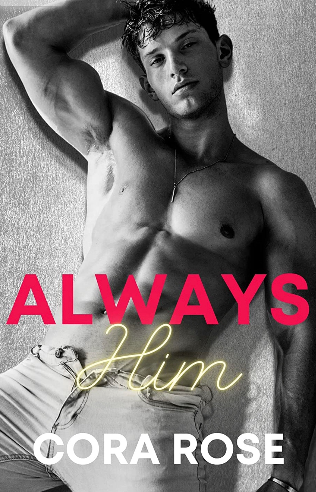 Always Him