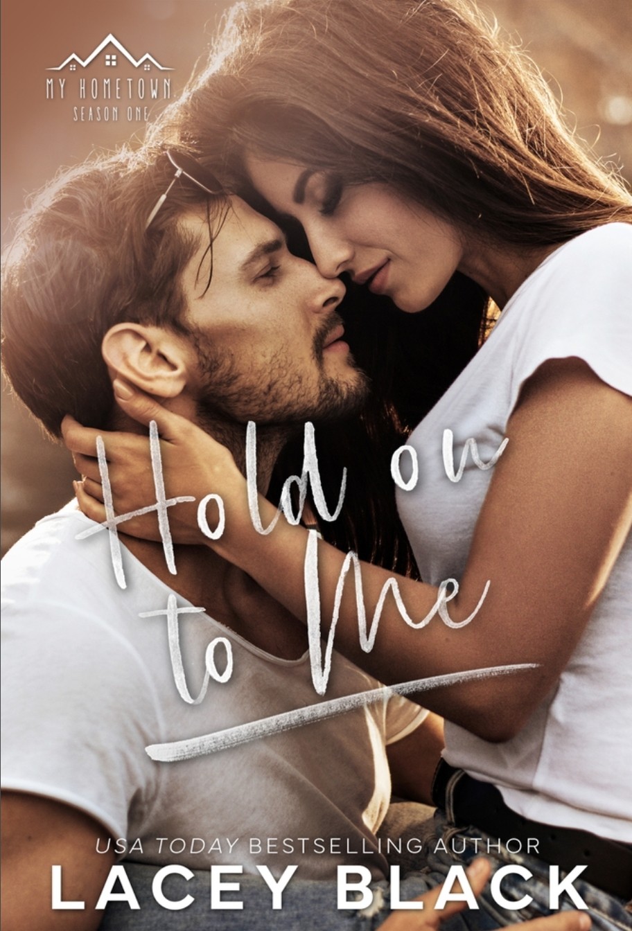 Hold on to Me