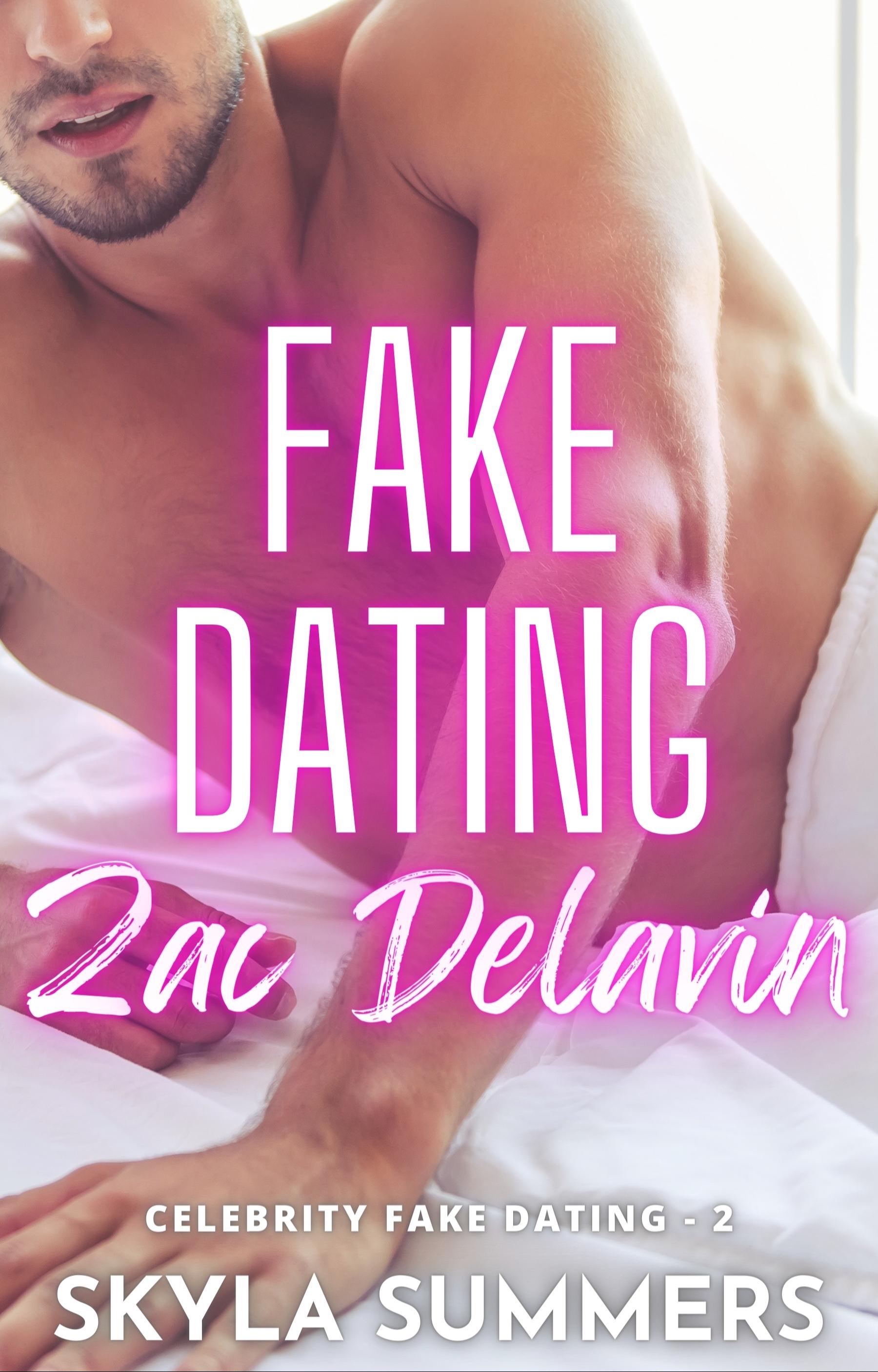 Fake Dating Zac Delavin 