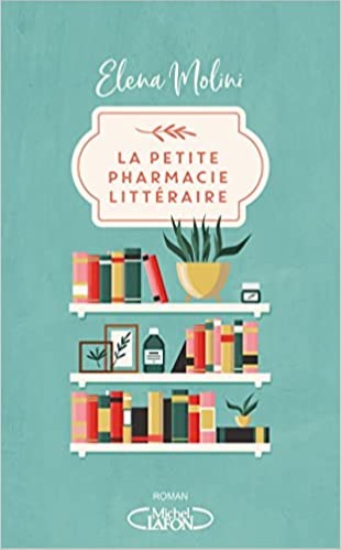 La petite pharmacie littéraire