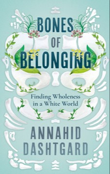 Bones of Belonging