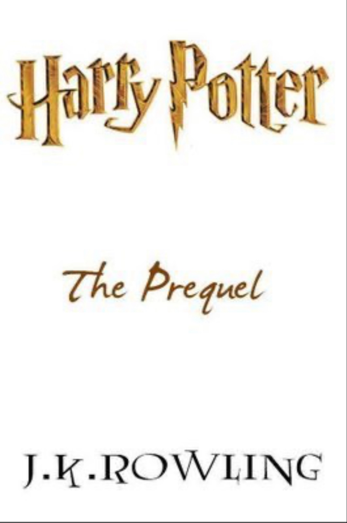 Harry Potter: The Prequel