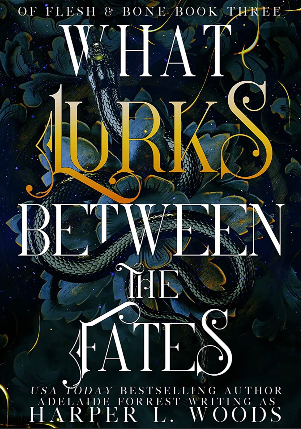 What Lurks Between the Fates