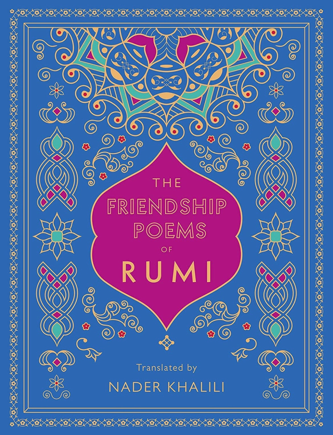 The Friendship Poems of Rumi