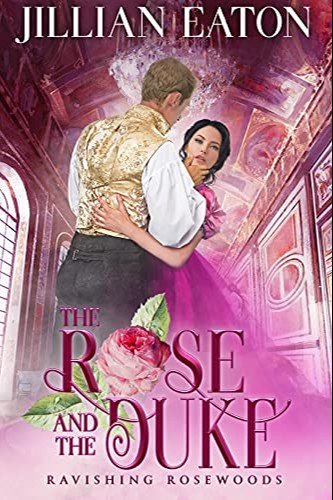 The Rose and the Duke