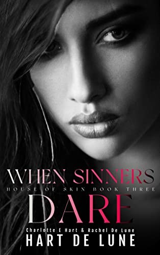 When Sinners Dare