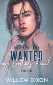 Never Have I Ever: Wanted My Brother’s Rival