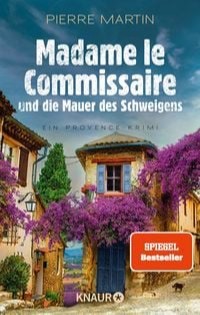 Madame le Commissaire und die Mauer des Schweigens 