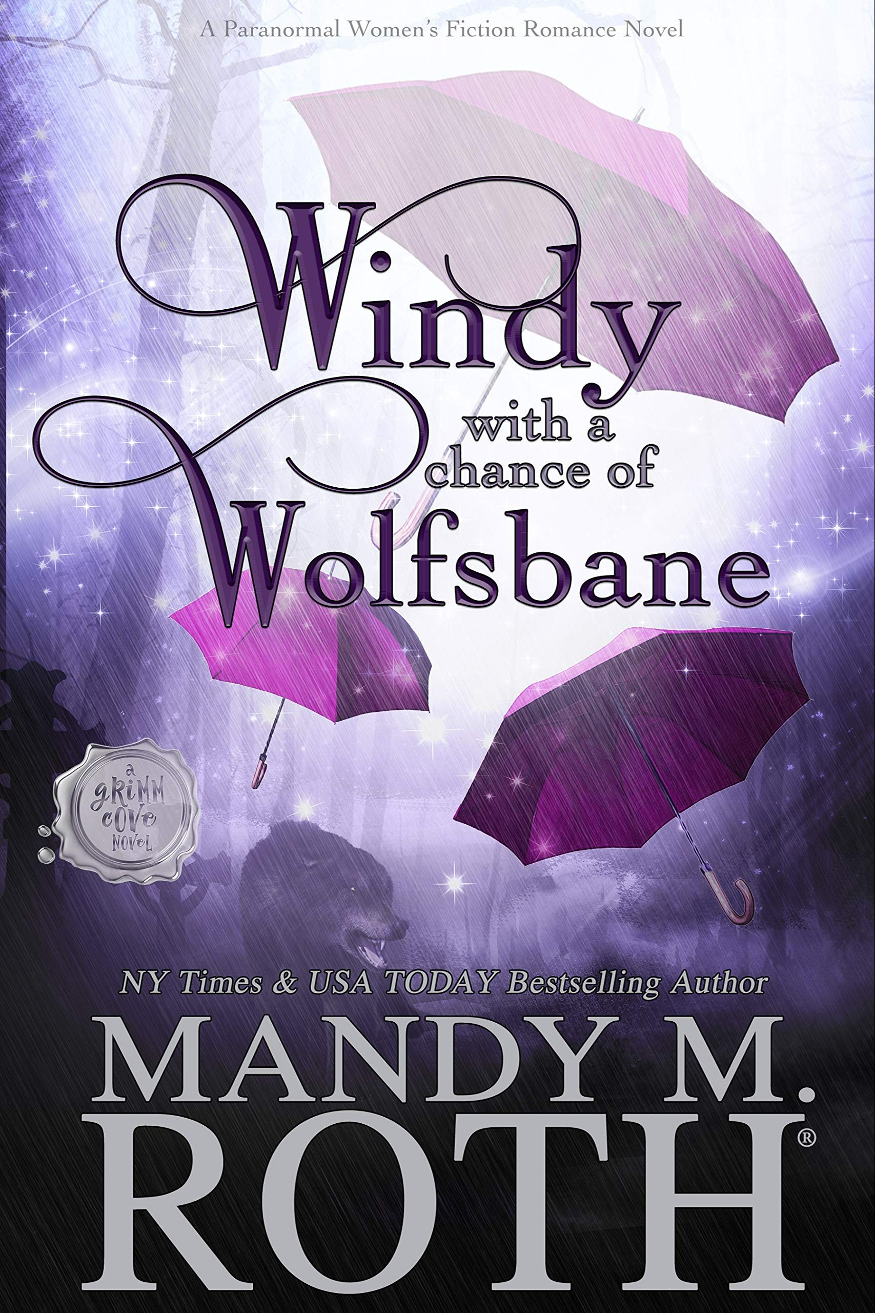 Windy with a Chance of Wolfsbane
