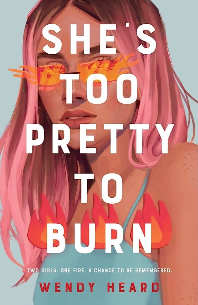 She‘s too pretty to burn