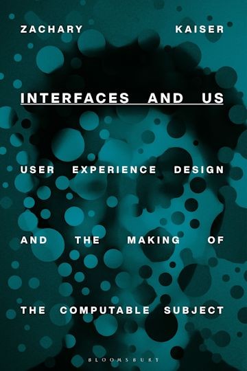 Cover of Interfaces and Us