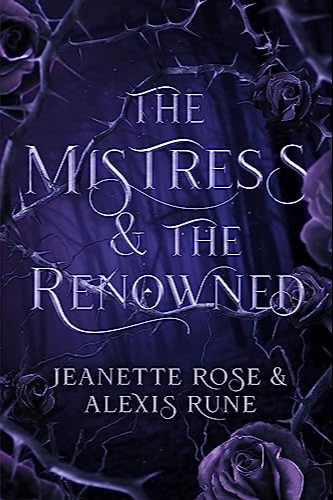 The Mistress and the Renowned
