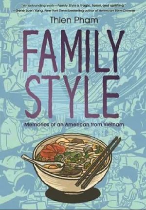 Family Style: Memories of an American from Vietnam