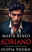 Mafia kings Adriano