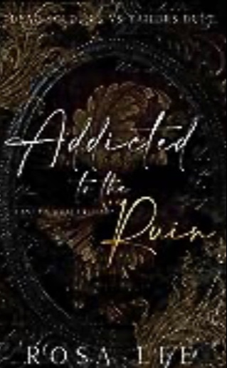 Addicted to the Ruin