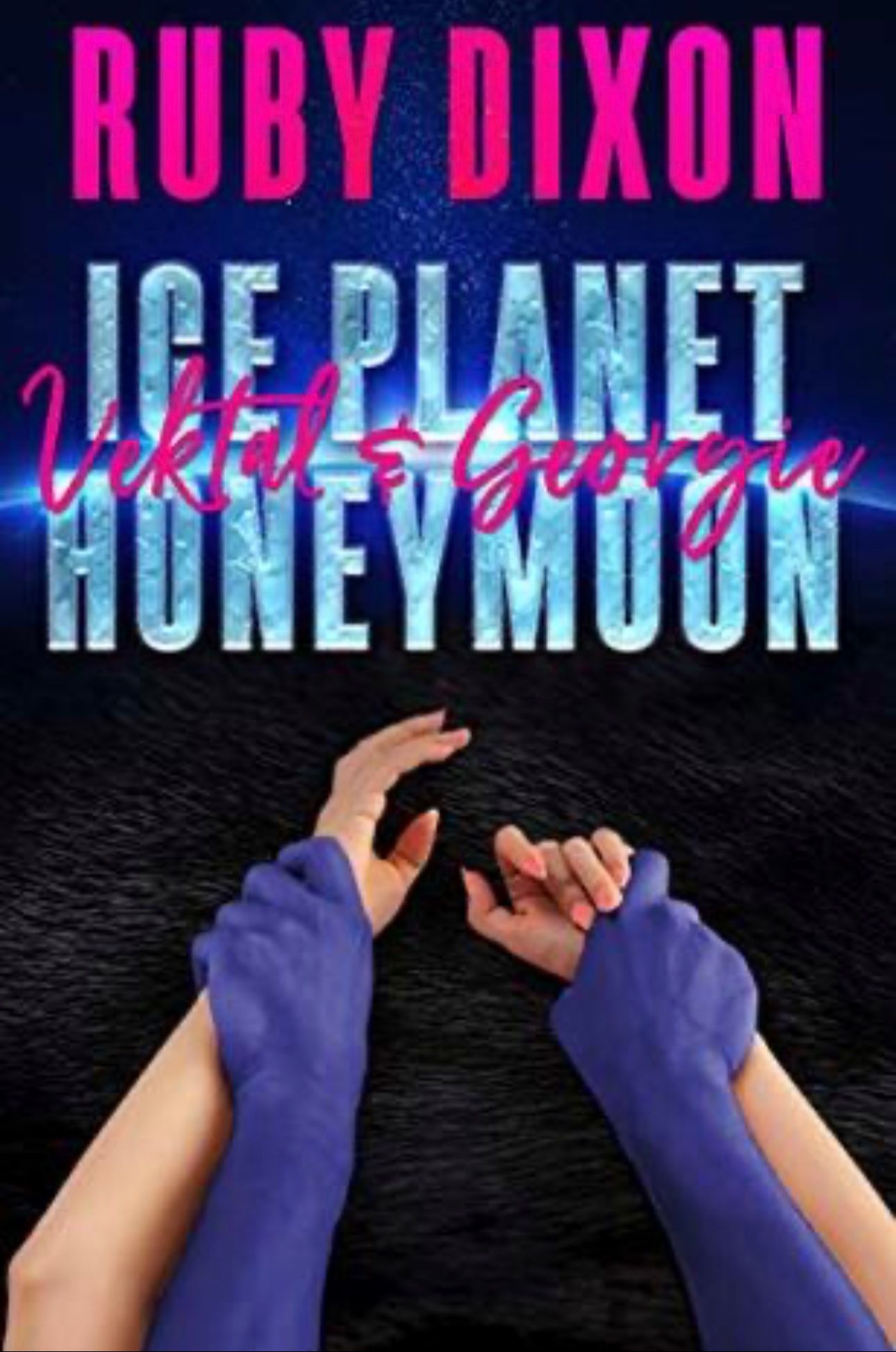 Ice Planet Honeymoon: Vektal and Georgie