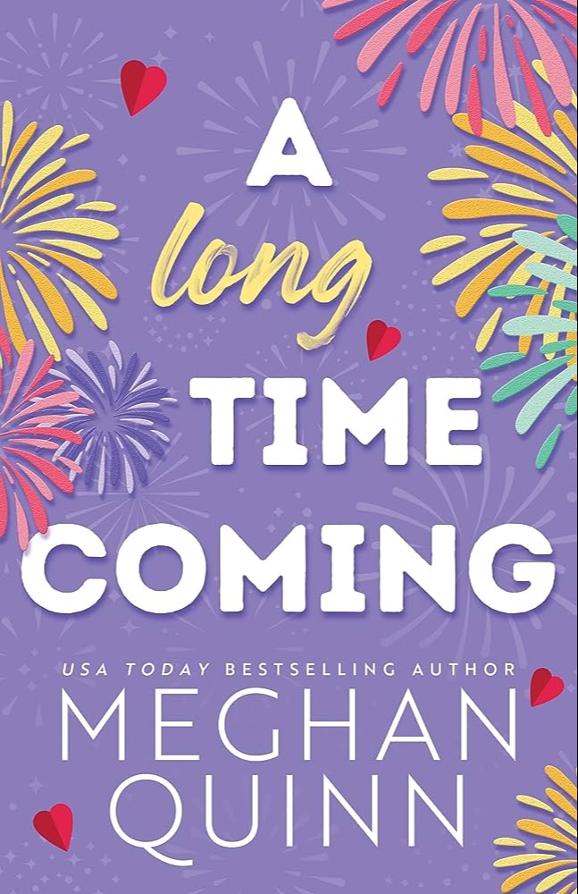 A Long Time Coming
