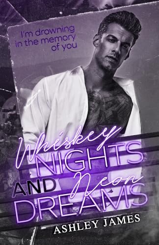 Whiskey Nights and Neon Dreams