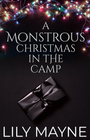 A Monstrous Christmas in the Camp