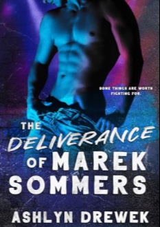 The Deliverance Of Marek Sommers